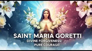 🤯 SHOCKING TRUTH: Saint Maria Goretti's Viral Forgiveness Story (Pure Courage & Divine Miracle!)