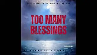 Too Many Blessings