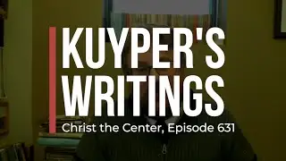 Kuyper's Writings