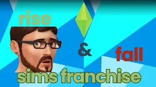 THE RISE AND FALL OF THE SIMS FRANCHISE