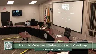 North Reading Select Board Meeting - September 3, 2025
