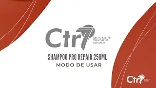 MODO DE USAR SHAMPOO CTR7  PRO REPAIR 250ML