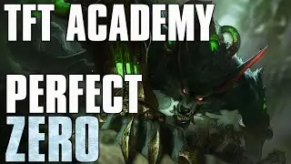 TFT Academy - Perfect Zero | Teamfight Tactics Patch 12.6 Guide