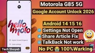 Motorola G85 5G Google Account Unlock 2026 | Moto G85 FRP Bypass Android 14/15 | Without PC