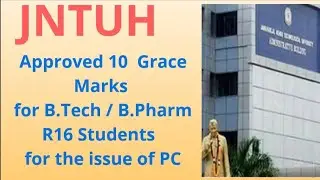 JNTUH Approved 10 Grace Marks for R16 Students! Jntuh latest updates, jntuh Updates 2020, jntuh news