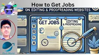 How to Get Jobs on Editing and Proofreading Websites | Work from Home Jobs | Make Money Online