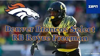 Broncos Select RB Royce Freeman with No. 71 Pick in the 2018 NFL Draft
