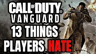 Call of Duty Vanguard &ndash; 13 Things Players Hate About It
