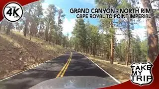 The drive from Cape Royal to Point Imperial, on the north rim of Grand Canyon National Park, in 4K