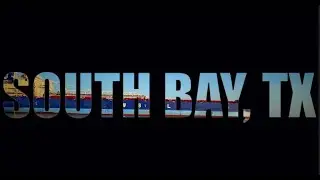 South Bay, TX Fishing, They say monsters live here?