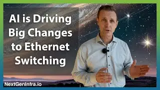 Tech Update: AI is Driving Big Changes in Ethernet Switching