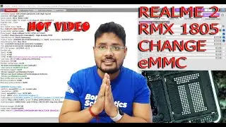REALME 2 ( RMX 1805 ) eMMC CHANGE  (3/32 GB) FULL PROCESS (100% GRANTEE ) BY UFI ACADEMY 7619506534