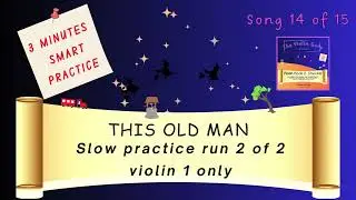 THIS OLD MAN | smart violin practice