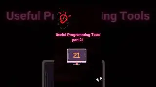 Useful Programming Tools Part 21 