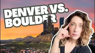 Which Is Better Denver or Boulder?