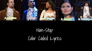 Non-Stop || Hamilton || Color Coded Lyrics [1-23]