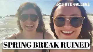 COVID-19 RUINED SPRING BREAK **emotional**