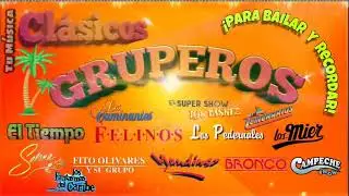 CL&Aacute;SICOS GRUPEROS VARIOS ARTISTAS   FULL ALBUM