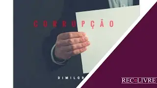 Dimilgrau -  Corrup&ccedil;&atilde;o I Prod. Sem