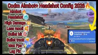 Codm FREE Aimbot Config | No Ban + Zero Recoil | CODM Season 7 Config | Codm Aim Assist Config 2026