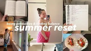SUMMER RESET // how I'm setting goals, prepping for vacay, finding balance
