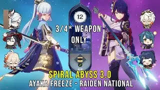 C0 Ayaka Freeze and C0 Raiden National - Genshin Impact Abyss 3.0 - Floor 12 9 Stars