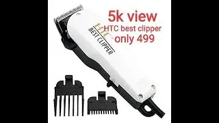 htc BEST CLIPPER TRIMMER UNBOXING