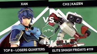 Elite Smash Friday #119 - Xan (Marth) vs Kaizen (R.O.B.) - Top 8 - Losers Quarters