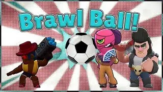 BRAWL BALL New game mode | Brawl Stars | More fun than FIFA!