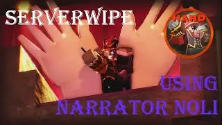 Narrator Noli Serverwipe! [Forsaken]