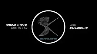 Sound Kleckse Radio Show 498 (With Jens Mueller) 28.05.2022
