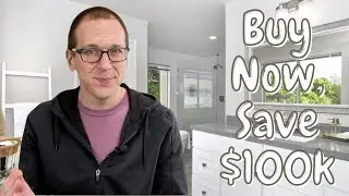 How Much Will Home Values Rise in 2022? | Why Buying a Home Now Could Save You $100k
