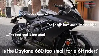 The Daytona 660 | Disappointment of a Taller Rider