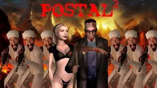 TOO MANY TER###ISTS (Postal 2 Apocalypse Weekend)