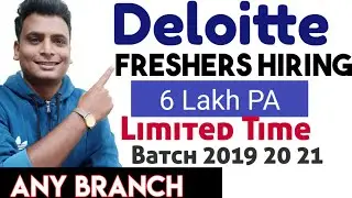 Deloitte off campus hiring 2019 2020 2021 batch | Freshers Jobs | Deloitte Freshers Jobs | BTA