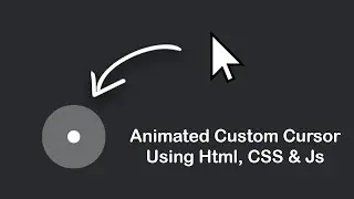 Creating Custom Cursors | CSS Only, and JavaScript! | Custom Cursor Design With Beautiful Effects