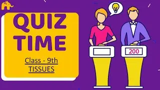 Science Live Quiz | Tissues | Class 9 Science