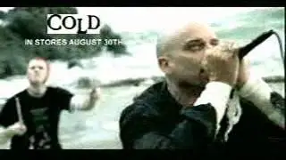 Cold - A Different Kind Of Pain Commercial + Short Live Performance