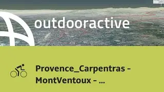 Rennradtour in B&eacute;doin: Provence_Carpentras - MontVentoux - Carpentras