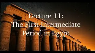 Chaos in Egypt: The First Intermediate Period 𓀍 (Lecture 11) #egypt #ancientegypt #history