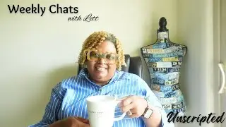 Weekly chats with Lett, Unscripted|My last iron infusion appointment