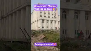 GMC Badaun Emergency ward #mbbs #aiimsdelhi #viral #aiims #neet #nursing #medical #doctor #trending