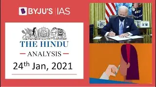'The Hindu' Analysis for 24th January, 2021. (Current Affairs for UPSC/IAS)