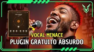 O Melhor Plugin Gratuito pra Voz: Vocal Menace