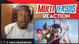 MultiVersus - Official Cinematic Trailer Reaction
