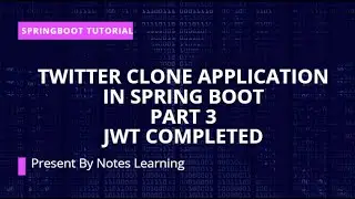 Twitter Clone Application in Spring Boot Part 3