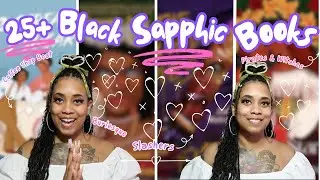 OVER 25 Black Sapphic Book Reccomedatioms's 👑 📖 || Horror, Fantasy, Romance & More 🤍