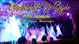 Mohabbat Ke Sajde Action Song | MM Academy Naya Anjana | 3rd Annual function 2023 |MM Academy
