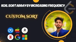 1636. Sort Array by Increasing Frequency | Leetcode | Python - DSA