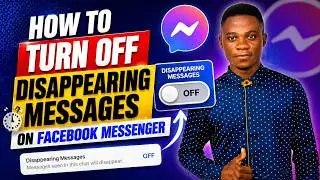 How to Turn Off Disappearing Messages on Facebook Messenger